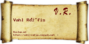 Vahl Ráfis névjegykártya